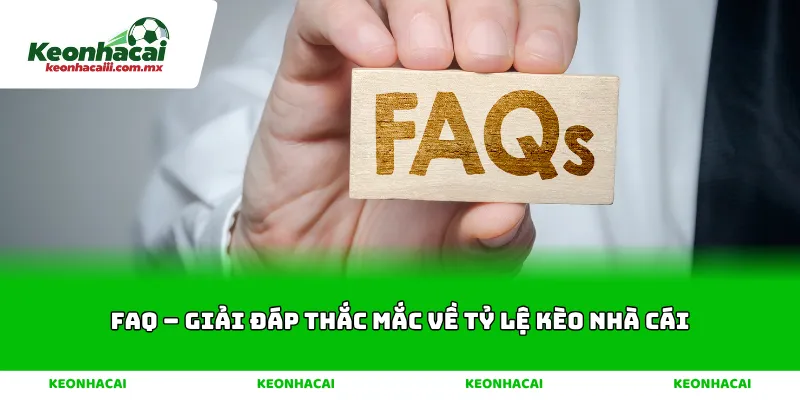 Giải Đáp Thắc Mắc Về Tỷ Lệ Kèo Nhà Cái