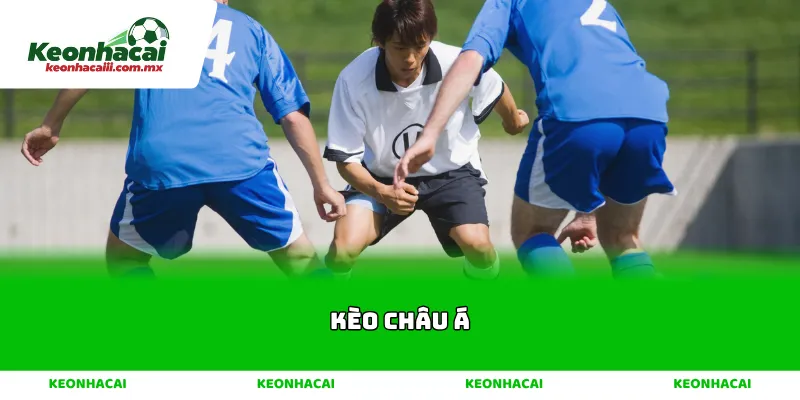Kèo châu Á