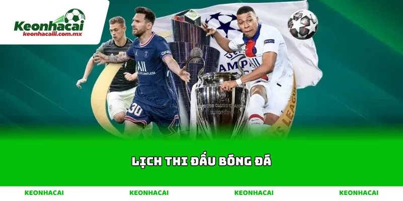 Lịch thi đấu bóng đá