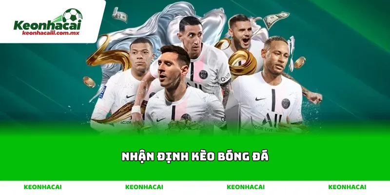 Nhận định kèo bóng đá