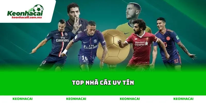 Top nhà cái uy tín